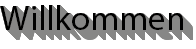 Willkommen Logo.png Willkommen Logo.png