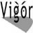 Vigor